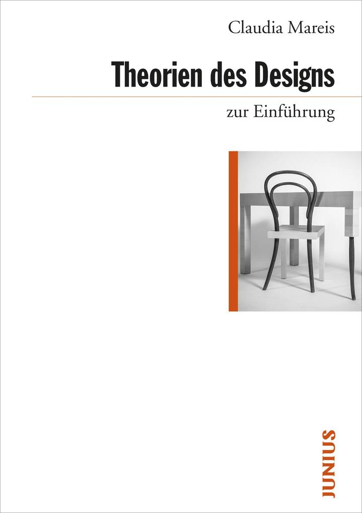Theorien des Designs zur Einführung Claudia Mareis - Bild 5