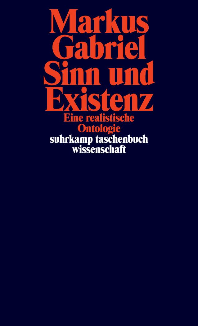 Markus Gabriel: Sinn und Existenz - Eine realistische Ontologie (Sinnfeldtheorie 1) - Taschenbuch - Bild 5