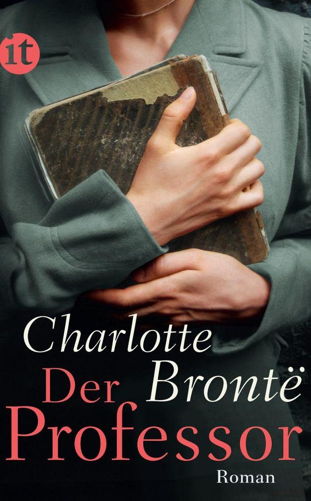 Charlotte Brontë: Der Professor - Taschenbuch - Bild 4