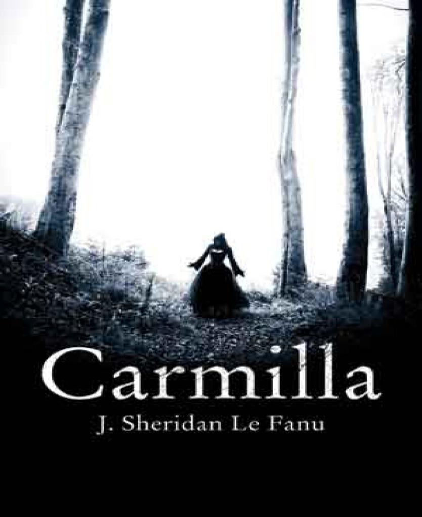 Carmilla - J. Sheridan LeFanu
