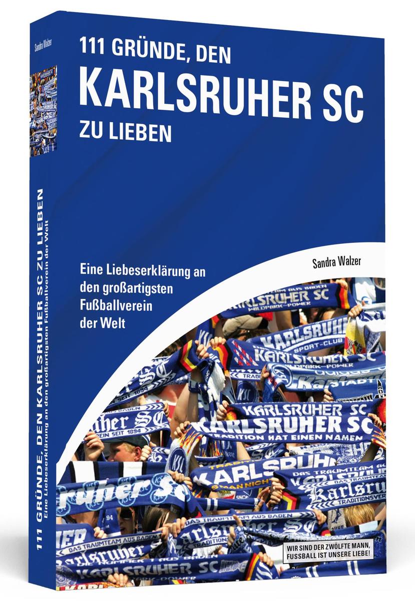 Schwarzkopf + Schwarzkopf 111 Gründe Den Karlsruher Sc Zu Lieben - Bild 5