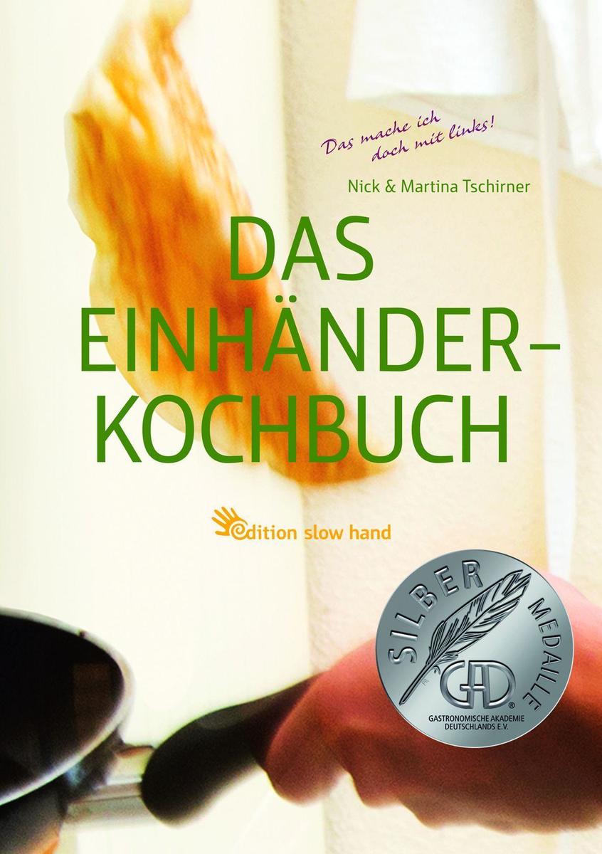 Edition Slow Hand Das Einhänderkochbuch - Bild 5