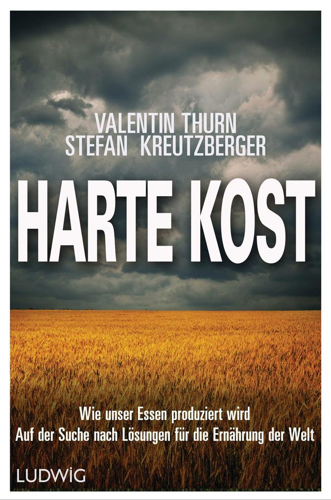 Harte Kost - Stefan Kreutzberger/ Valentin Thurn