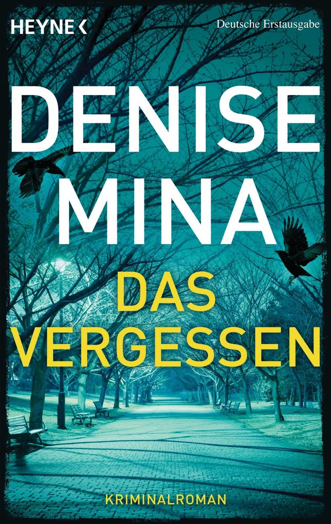 Das Vergessen - Denise Mina