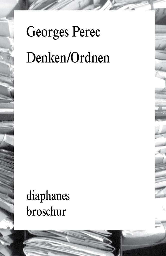 Georges Perec ~ Denken/Ordnen - Bild 6