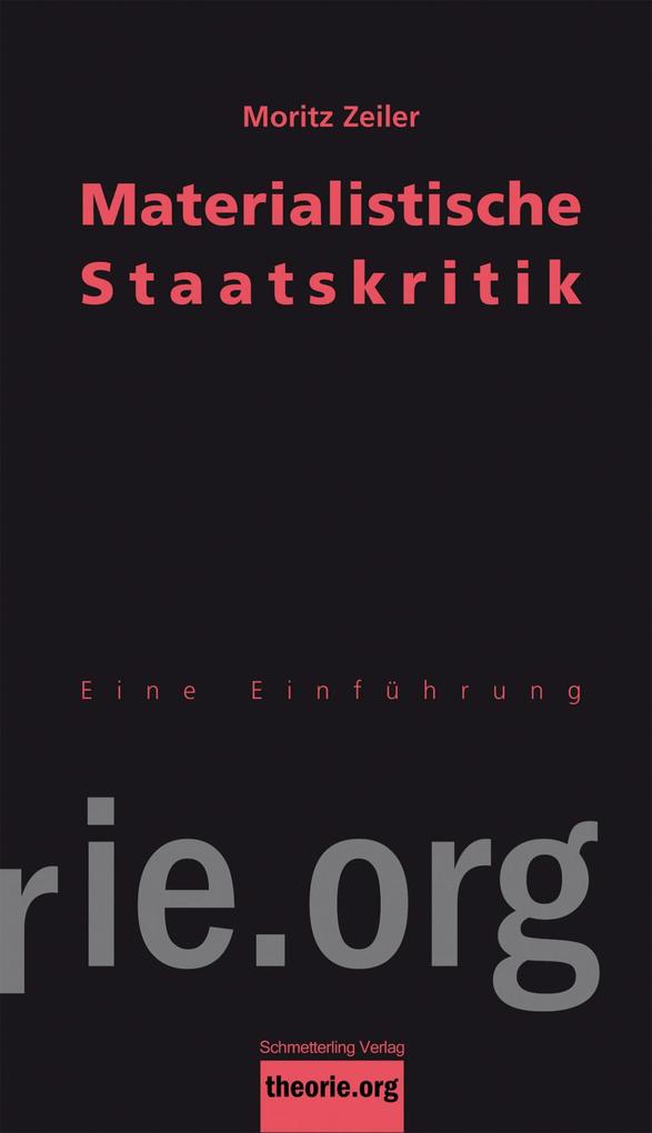 Materialistische Staatskritik: Eine Einführung (Theorie.org) - Bild 5