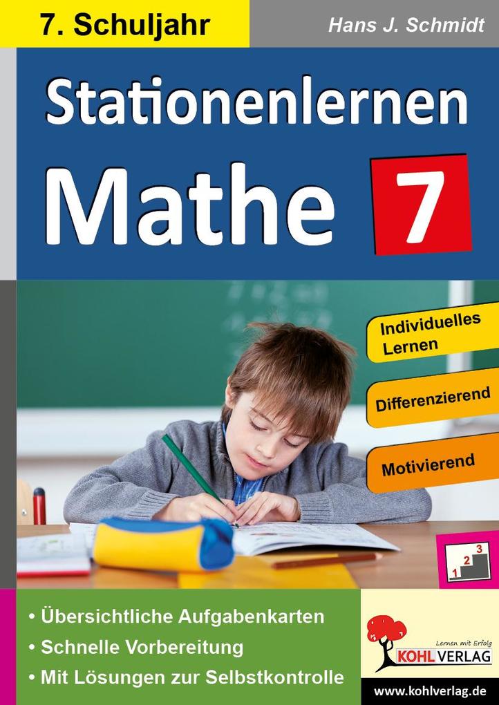 Kohls Stationenlernen Mathe / 7. Schuljahr - Hans-J. Schmidt