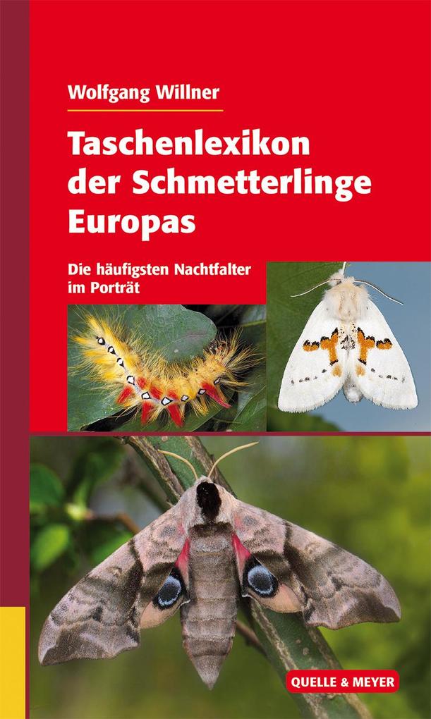 Taschenlexikon der Schmetterlinge Europas Wolfgang Willner - Bild 4