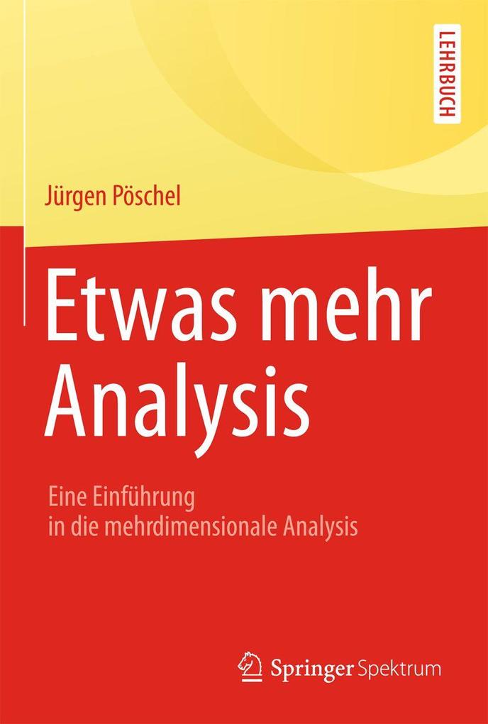 Springer Fachmedien Wiesbaden Etwas Mehr Analysis Jürgen Pöschel - Bild 6