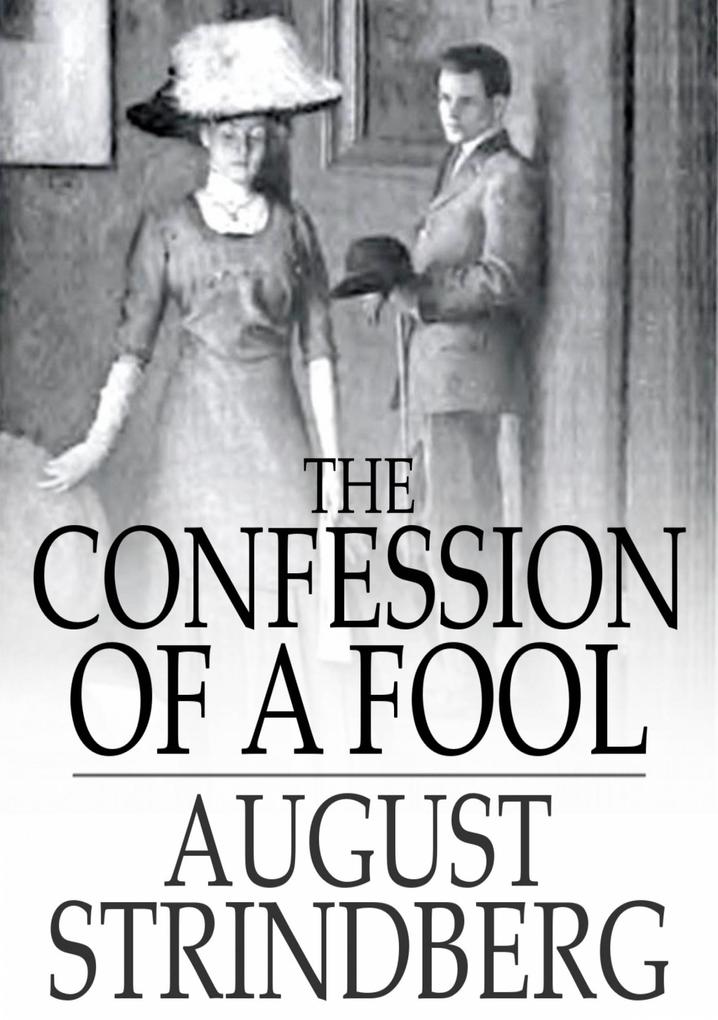 Confession of a Fool - August Strindberg