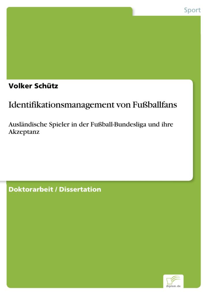 Identifikationsmanagement von Fußballfans - Volker Schütz