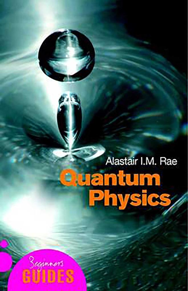 Quantum Physics - Alistair I. M. Rae