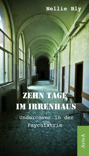 Aviva Zehn Tage Im Irrenhaus
