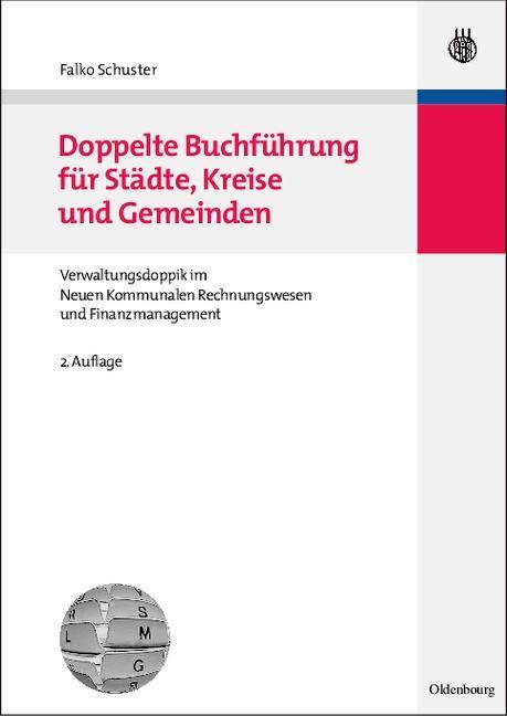 Doppelte Buchführung für Städte Kreise und Gemeinden - Falko Schuster