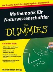 Mathematik für Naturwissenschaftler für Dummies als eBook von Thoralf Räsch - Wiley-VCH