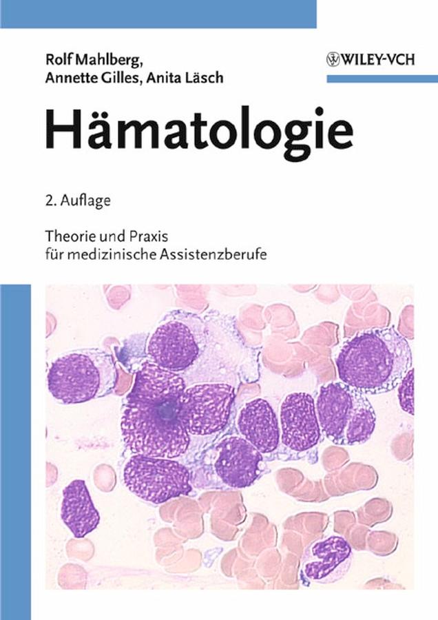 Hämatologie - Rolf Mahlberg/ Annette Gilles/ Anita Läsch