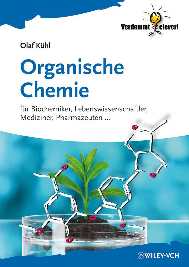 Organische Chemie - Olaf Kühl