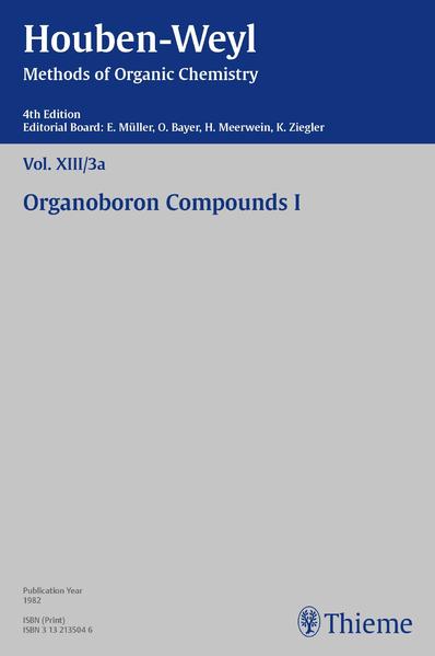 Houben-Weyl Methods of Organic Chemistry Vol. XIII/3a 4th Edition - Roland Koester/ Christine Kropf/ Peter Müller/ Heidi Müller-Dolezal/ Günter Schmidt