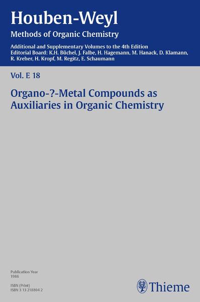 Houben-Weyl Methods of Organic Chemistry Vol. E 18 4th Edition Supplement