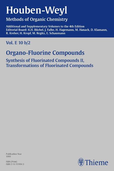Houben-Weyl Methods of Organic Chemistry Vol. E 10b/2 4th Edition Supplement - Ralf Miethchen/ Oldrich Paleta/ Dietmar Peters/ Joachim Podlech/ Joe P. Richmond