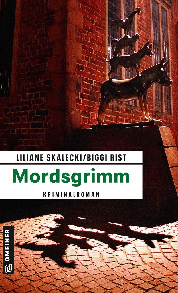 Mordsgrimm - Liliane Skalecki/ Biggi Rist