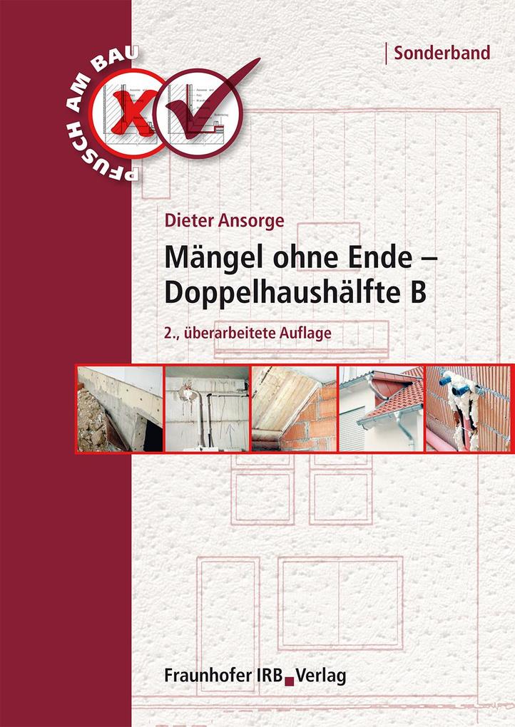 Mängel ohne Ende - Doppelhaushälfte B. - Dieter Ansorge
