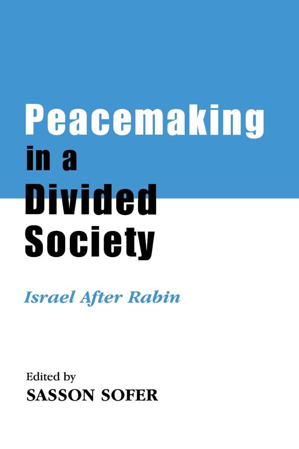 Peacemaking in a Divided Society