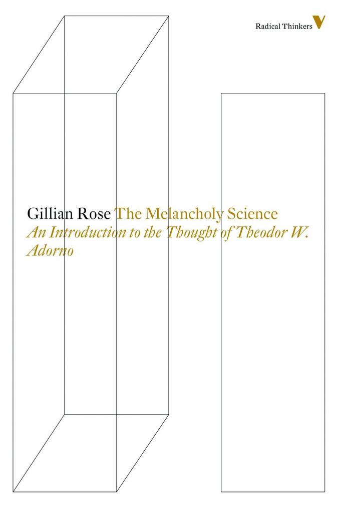 The Melancholy Science - Gillian Rose