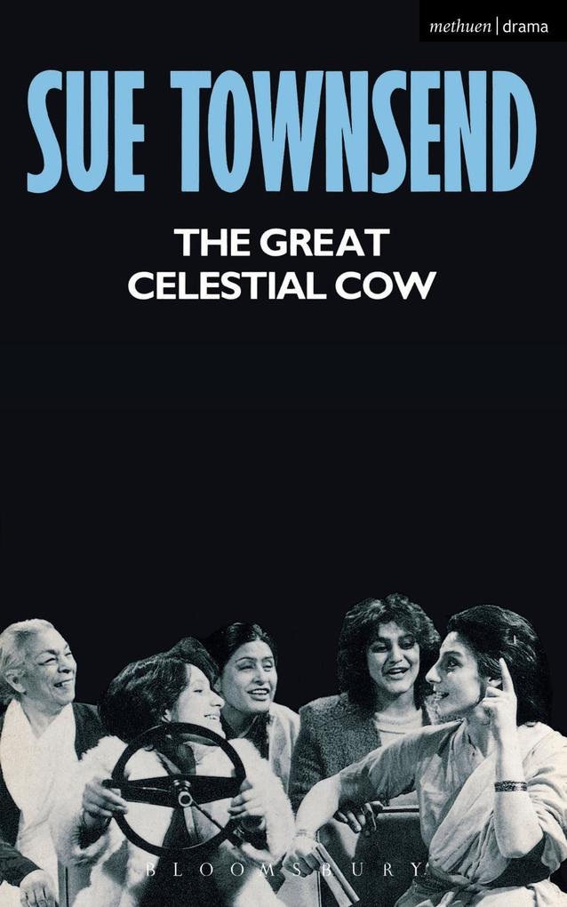 The Great Celestial Cow - Sue Townsend