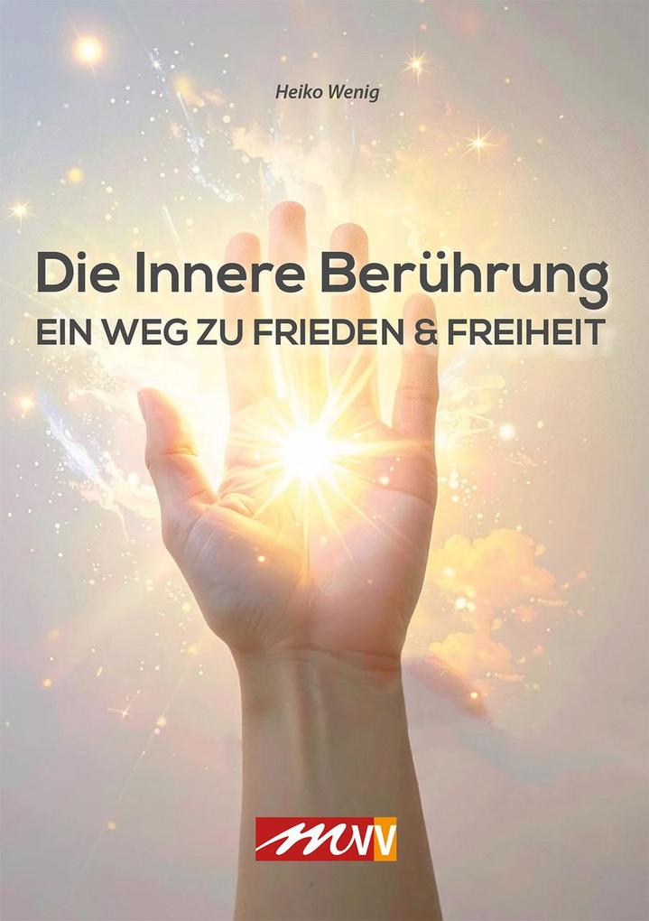 Michaels Die Innere Berührung, Ratgeber Von Heiko Wenig - Bild 4