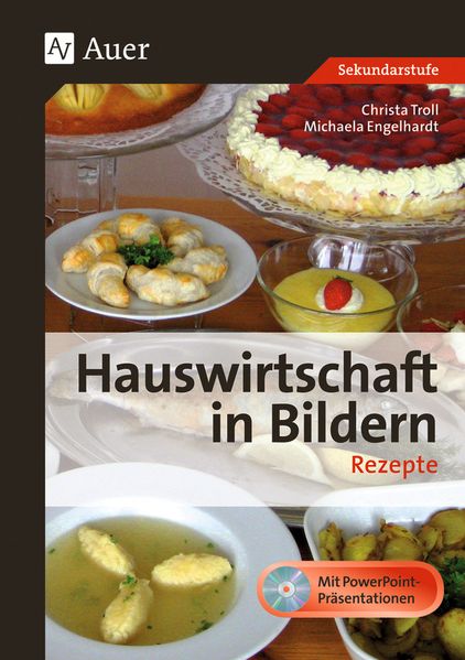 Hauswirtschaft in Bildern: Rezepte: (5. bis 10. Klasse) - Bild 4