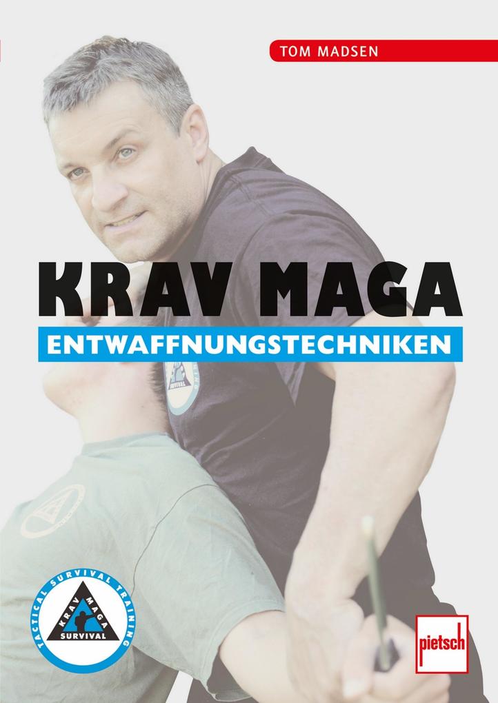 Krav Maga Entwaffnungstechniken - Tom Madsen