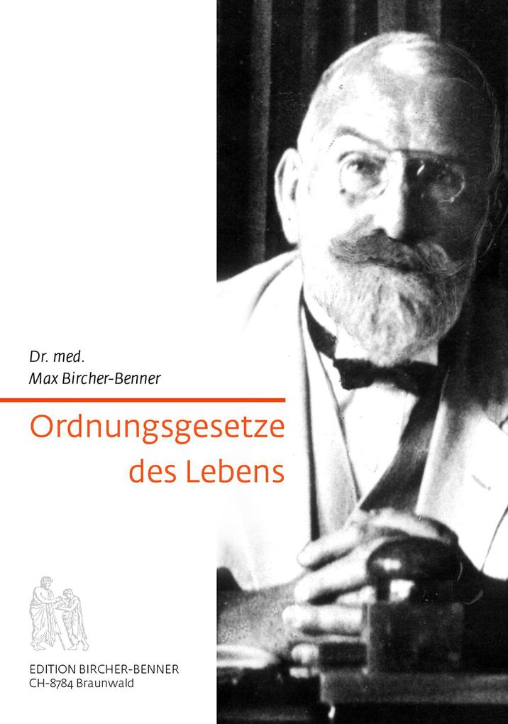 Ordnungsgesetzte des Lebens Max Bircher-Benner - Bild 4