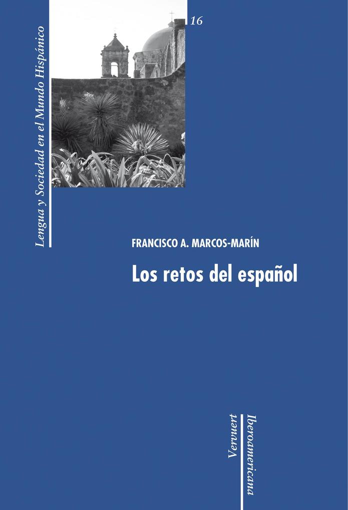 Los retos del español - Francisco A. Marcos Marín