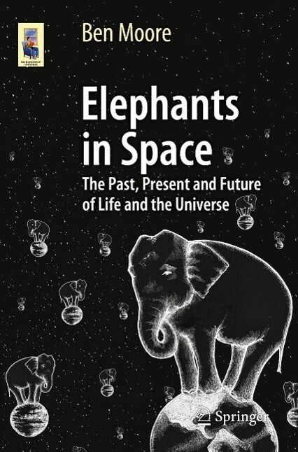 Elephants in Space - Ben Moore