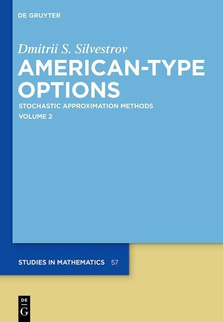 American-Type Options 2 - Dmitrii S. Silvestrov
