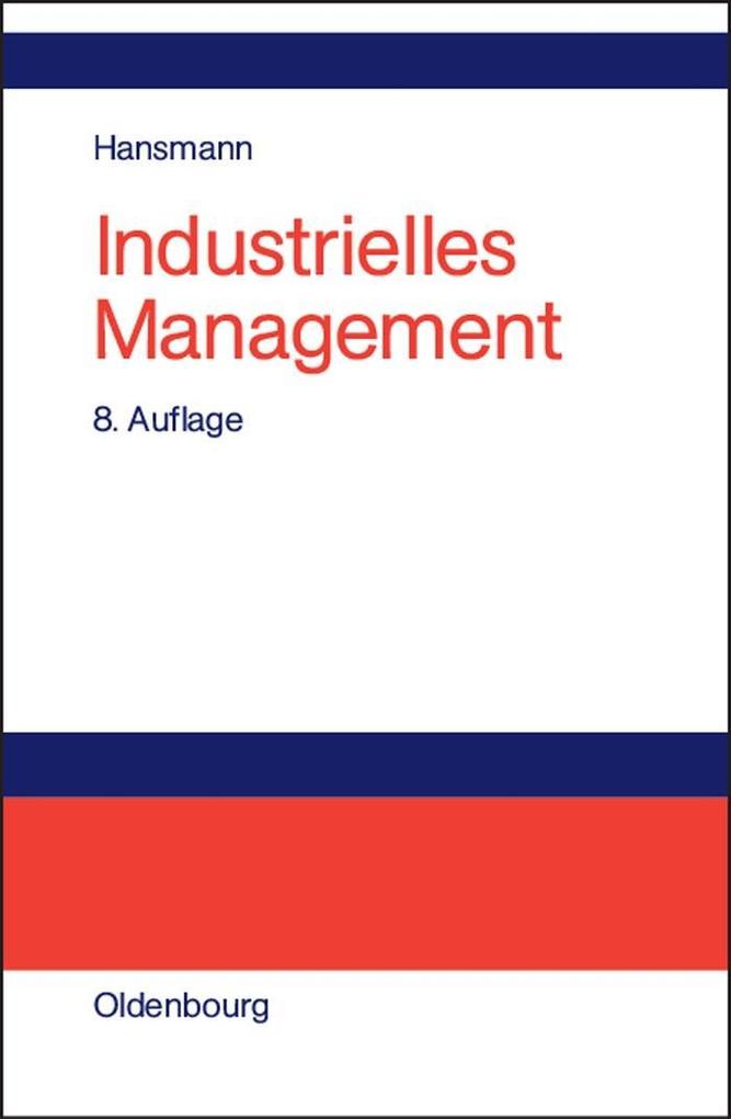 Industrielles Management - Karl-Werner Hansmann
