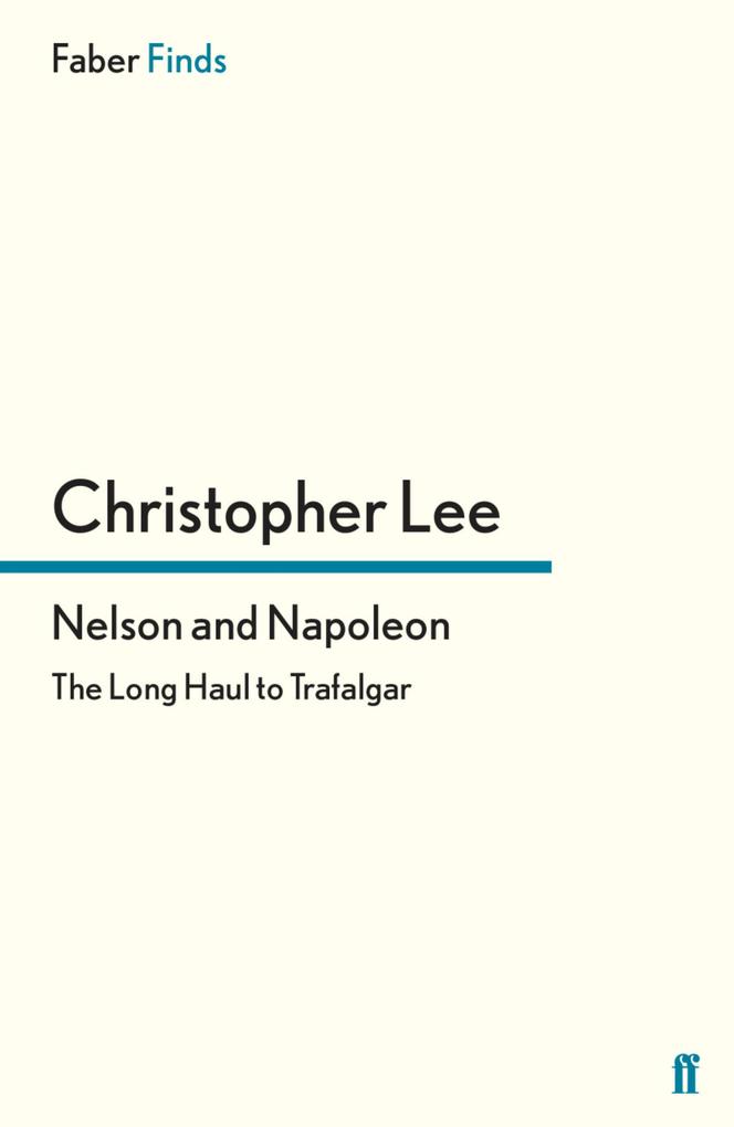 Nelson and Napoleon - Christopher Lee