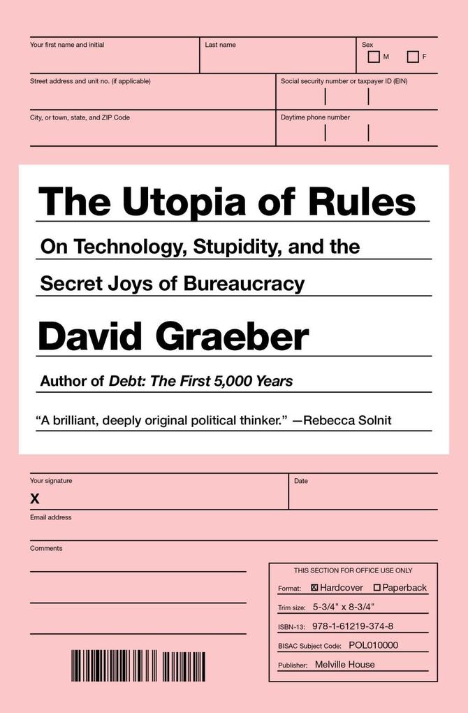 The Utopia of Rules - David Graeber