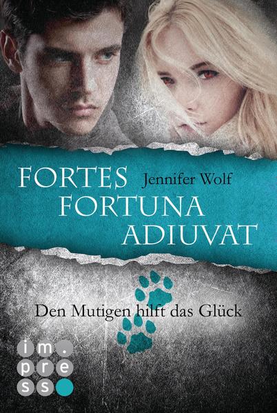 Die Sanguis-Trilogie: Fortes fortuna adiuvat - Den Mutigen hilft das Glück (Spin-off) - Jennifer Wolf