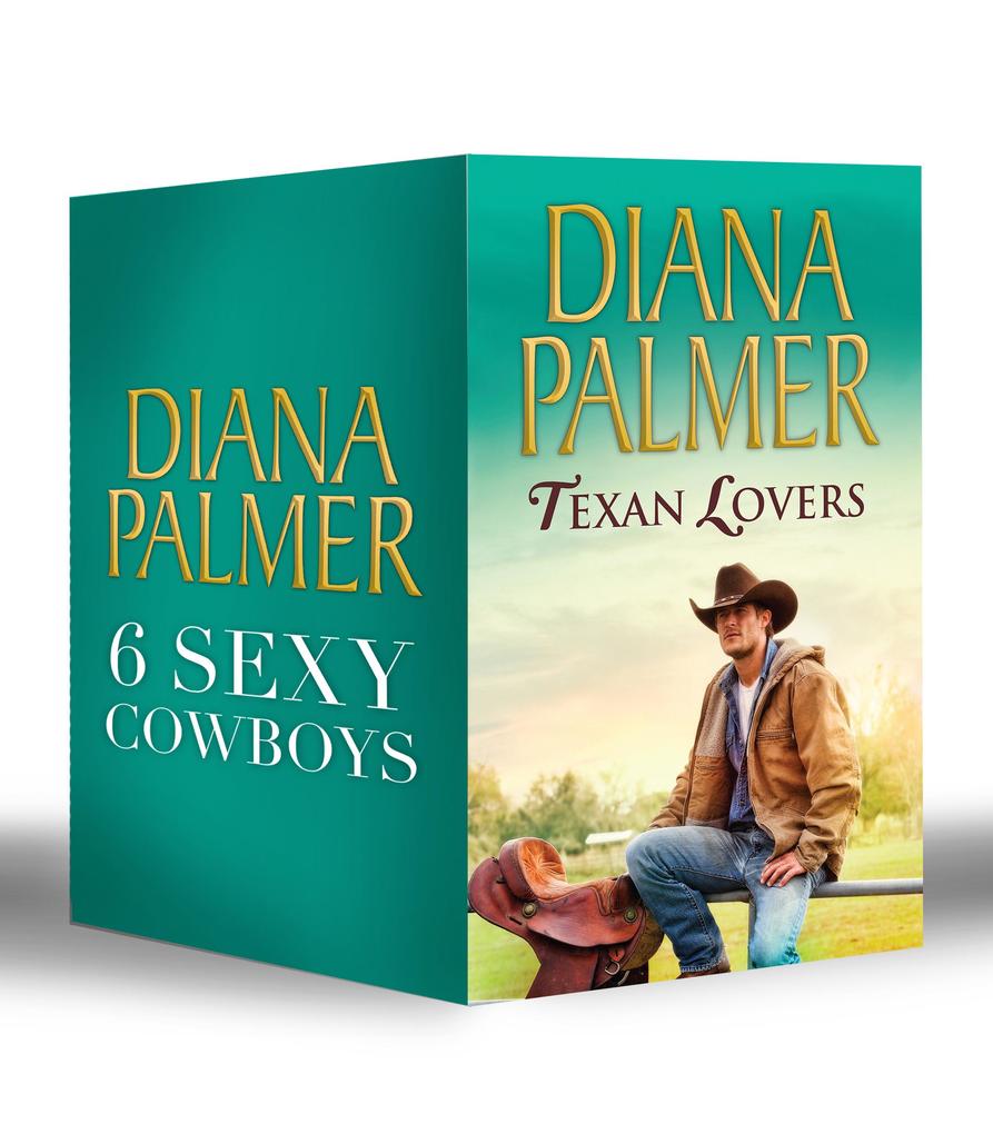 Diana Palmer Texan Lovers: Calhoun / Justin / Tyler / Sutton's Way / Ethan / Connal (Long Tall Texans Book 16)