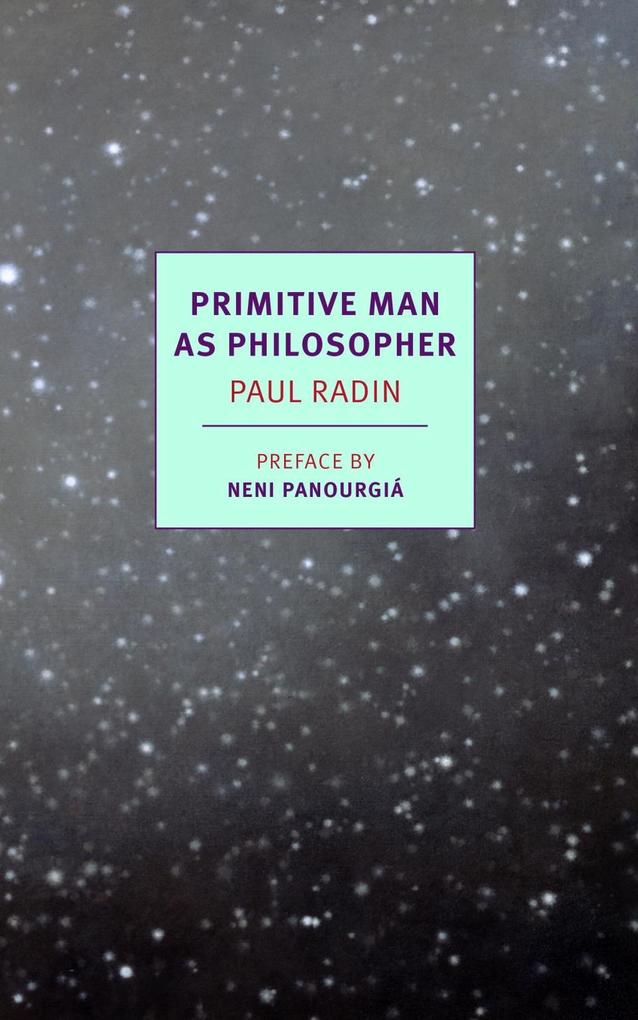Primitive Man as Philosopher - Paul Radin