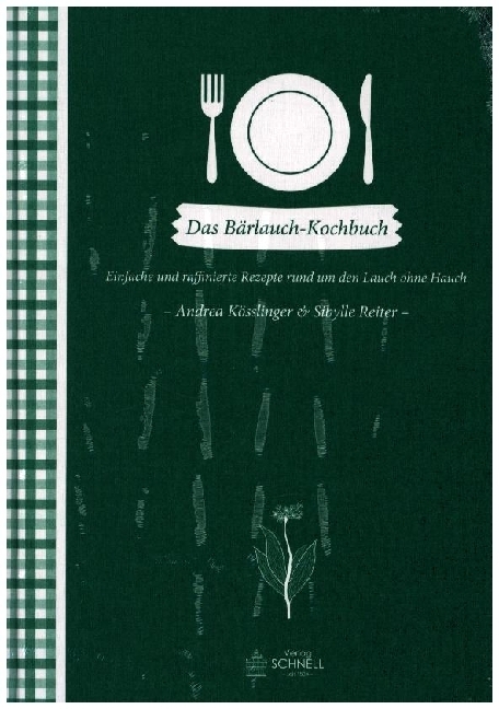 Schnell Das Bärlauch-Kochbuch, Ratgeber Von Sibylle Reiter, Andrea Kösslinger, Doris Papenbreer - Bild 4