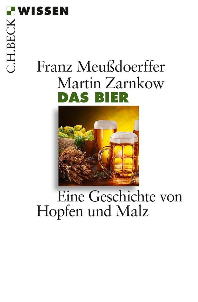 Das Bier - Franz Meußdoerffer/ Martin Zarnkow