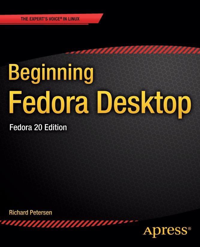 Beginning Fedora Desktop - Richard Petersen