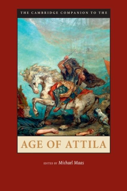 Cambridge Companion to the Age of Attila als eBook von - Cambridge University Press