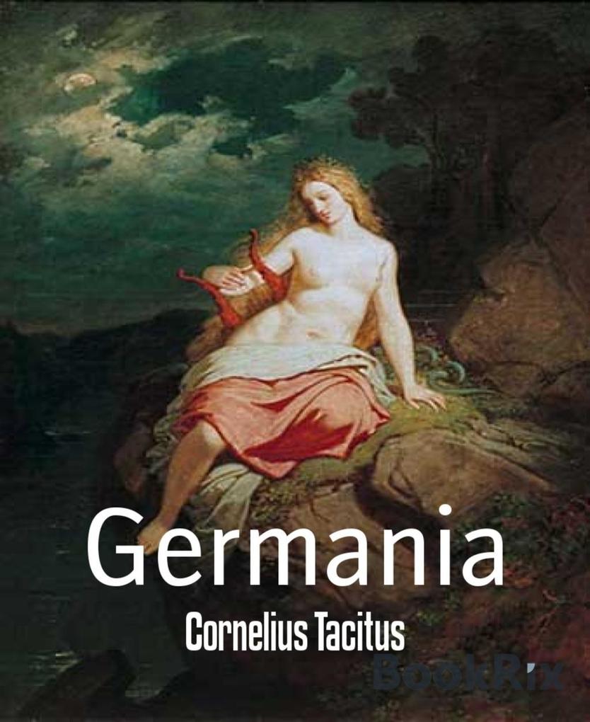 Germania - Cornelius Tacitus