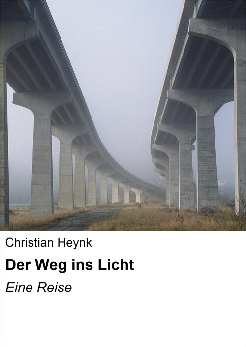 Der Weg ins Licht als eBook von Christian Heynk - neobooks Self-Publishing