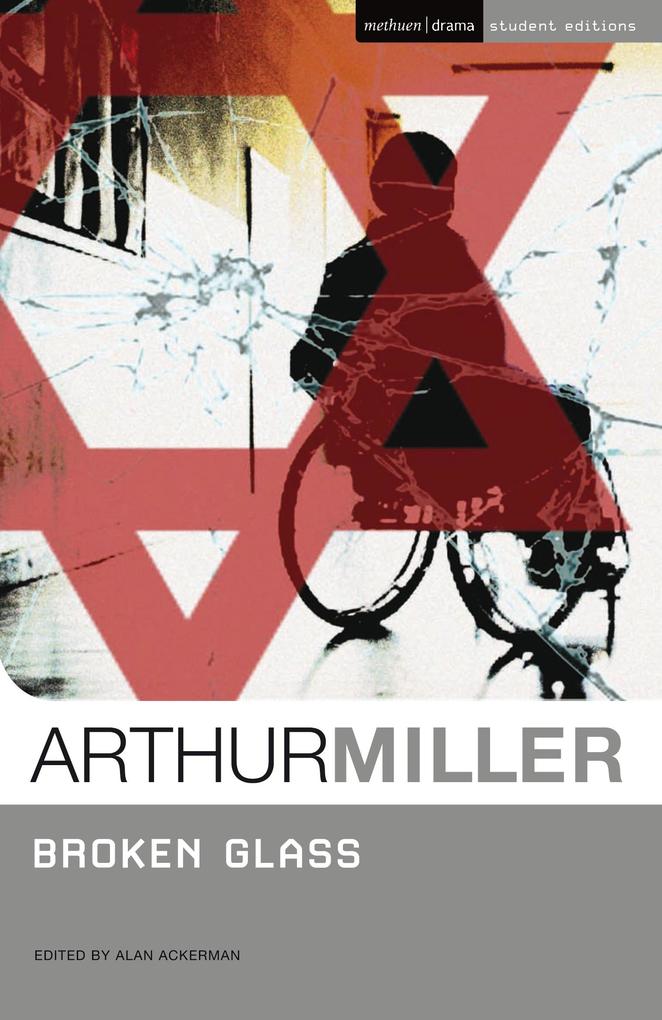 Broken Glass - Arthur Miller