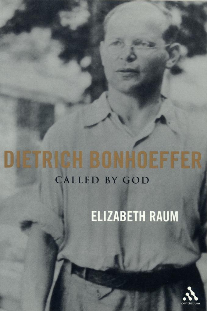 Dietrich Bonhoeffer - Elizabeth Raum